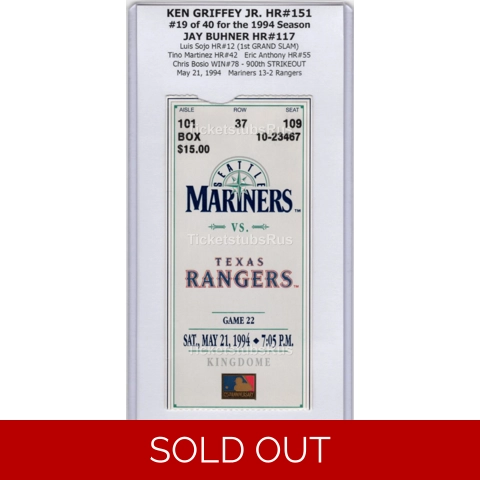 Ken Griffey Jr HR #151 Jay Buhner HR #117 Mariners Rangers 5/21/1994 Ticket Stub